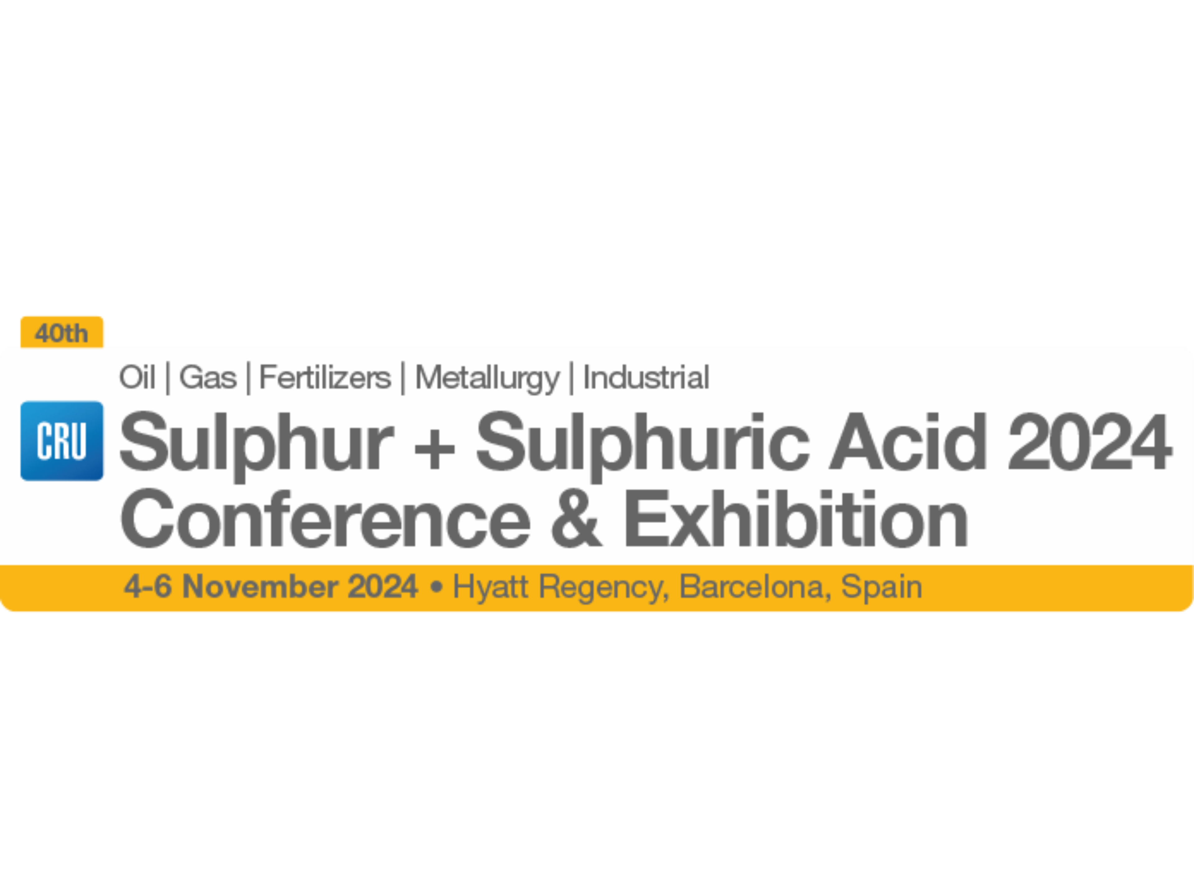 Sulphur + Sulphuric Acid Conference &amp; Exhibition